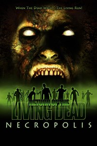 Return of the Living Dead: Necropolis - Alchetron, the free social encyclopedia