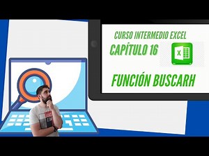 BUSCARH EN EXCEL🥇Excel intermedio🥇Capítulo 15 ✅ Cómo usar la función BUSCARH en Excel [2021]