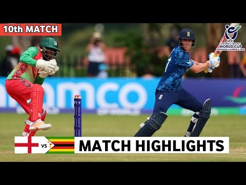 England vs Zimbabwe Under 19 World Cup 2026 10th Match Highlights 2026 | ENG vs ZIM Highlights
