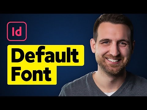 How to Change the Default Font in InDesign