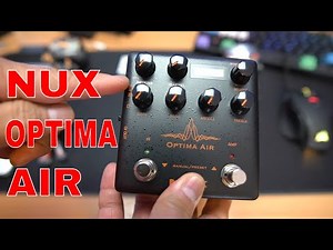 NUX OPTIMA AIR UNBOXING/REVIEW