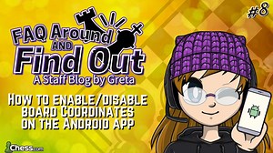 How to Enable/Disable Board Coordinates in the Chess com Android App