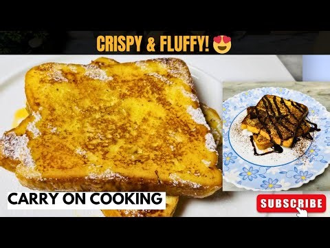 Classic French Toast Recipe | Easy & Fluffy Breakfast Idea by Carry on Cooking
