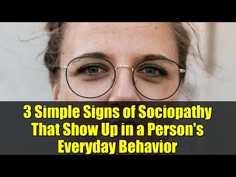 3 Simple Signs of Sociopathy That Show Up in a Person's Everyday Behavior
