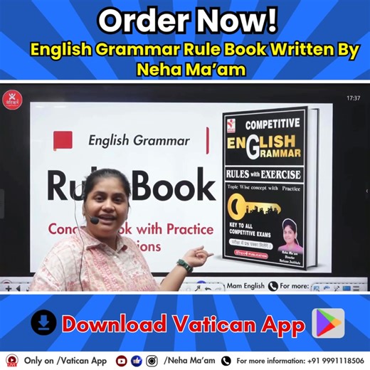 9.8K views · 99 reactions | Master English Grammar with Ease! Order the “Competitive English Grammar Rule Book” by Neha Ma’am – your key to success in SSC, Banking, Railway & all competitive exams!  ✔️ Clear Rules ✔️ Practice Questions ✔️ Exam-Focused Approach Purchase Link : https://vaticaninstitute.classx.co.in/books/1-competitive-english-grammar-rule-and-exercise-book  Download the Vatican App Now from Play Store ! | Neha Mam English | Facebook