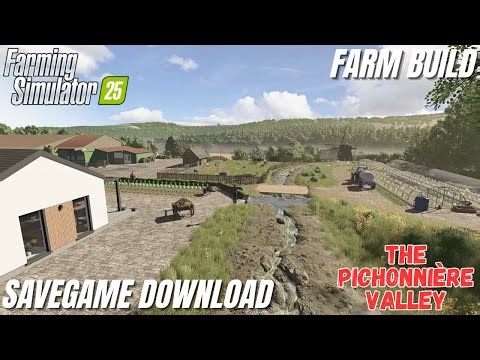| Savegame Download | The Pichonnière Valley | Version Gratuite | FS25 |