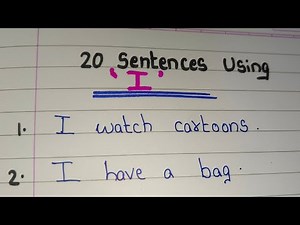 Use' I' Sentences || 20 Sentences Using " I " || Using I in sentences/ Examples of Use I in english