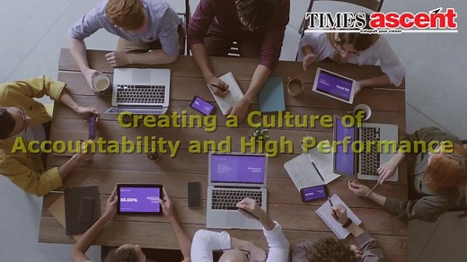 Learn how to build a culture of accountability in the workplace to driving a high-performance culture here - https://bit.ly/2EjAP9m #TimesAscent #CareerAdvice #HRBlog #HRZone #HRTips #CareerTips #Accountability #Responsibility #HighPerformance #AchieveTargets #PracticalTargets #RightPeople #RightPlace #WorkForce #Development #OrganizationalDevelopment #PerformanceReview #PerformanceManagement #Responsibilities | Times Ascent