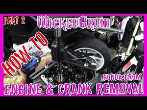 Honda Grom Engine & Crank Removal | Part 2 Grom Motor Rebuild