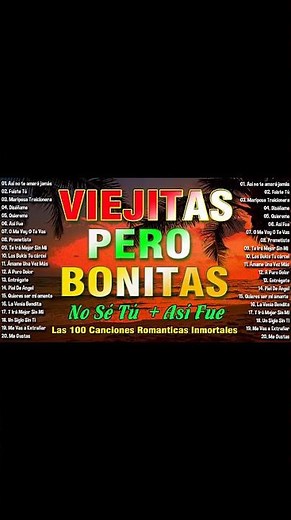 Spanish Love Songs 💘 Oldies Collection 🌹 Viejitas Pero Bonitas 🌹 Fuiste Tú