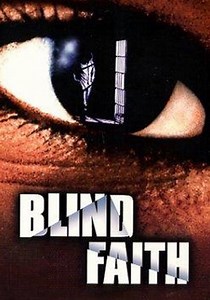 Blind Faith streaming: where to watch movie online?