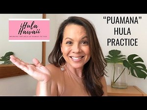 HOW TO DANCE TO "PUAMANA": HULA PRACTICE OF VERSES 1-3