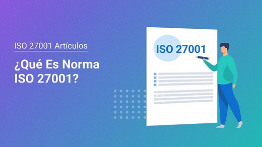 ¿Qué es norma ISO 27001?