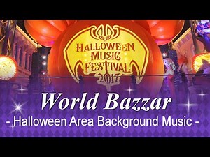 Tokyo Disneyland World Bazaar - Halloween Area Background Music 2017