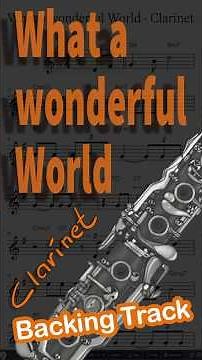 What a Wonderful World – Clarinet Backing Track | Short Version