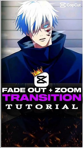 Fade Out + Zoom Transition Tutorial 💀🤩 | Capcut Tutorial | #capcut #capcuttutorial #gojosatoruedit