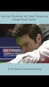 11K views · 124 reactions | Ronnie OSullivan 141 Total Clearance break Vs Ali Carter 2012 World Championship #snooker #billiards #8b | Eliana Silvary | Facebook