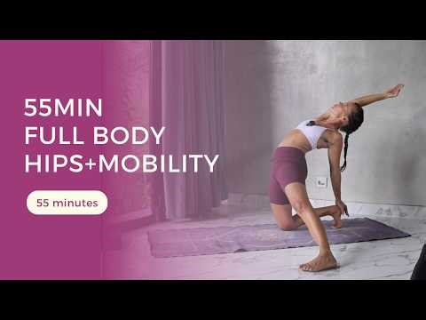 55 Min Full Body Mobility Flow | Deepen Your Practice & Move Freely
