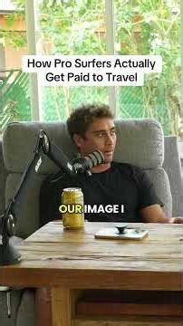 How Pro Surfers Get Paid to Travel