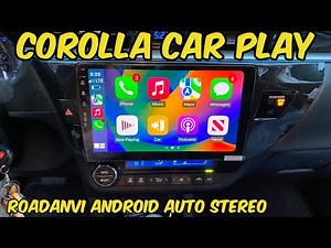 How to Install Apple Carplay and Android Auto in a TOYOTA COROLLA | ROADANVI