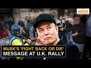 'Violence Is Coming': Elon Musk’s Explosive Speech At 110K London Anti-Immigration Rally