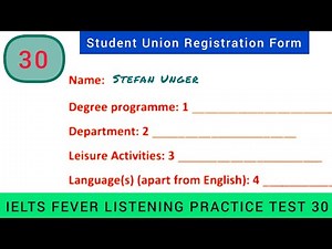 Ielts fever listening test 30 | Student Union registration form | Stefan Unger listening