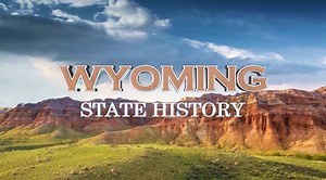 Wyoming State History