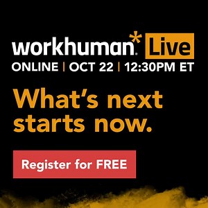 7K views · 15 reactions | Work has to change. Why not make it better? Don't miss Workhuman Live Online; an exploration of the power of humanity at work, with stories from the companies thriving today, and a roadmap for the future. It's time to Workhuman, October 22.#WHLive2020 #Workhuman #futureofwork #remotework #employeerecognition | Workhuman | Facebook