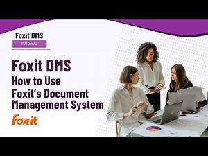 Document Management System (DMS) Tutorial | Foxit DMS Demo