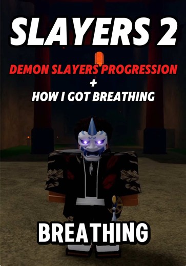 Demon Slayer Progression   How I Got My Breathing | Slayers 2 #slayers2 #projectslayers #roblox #foryou #fyp