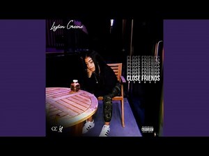 Layton Greene - Close Friends (AUDIO)