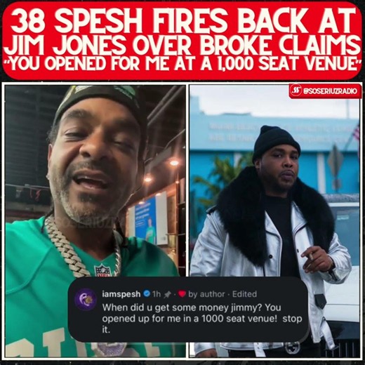 38 SPESH FIRES BACK AT JIM JONES OVER BROKE CLAIMS! "YOU OPENED FOR ME AT A 1,000 SEAT VENUE"
