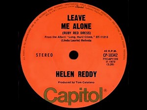 Leave Me Alone (Ruby Red Dress) - Helen Reddy - 1973 (Stereo)