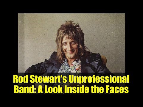 Rod Stewart's Unprofessional Band: A Look Inside the Faces