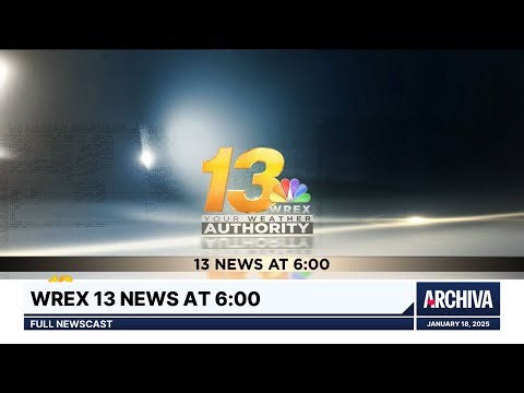 WREX 13 News at 6:00 - Full Newscast | January 18, 2025