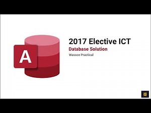 2017 WASSCE Elective ICT Database Solution