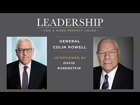 General Colin Powell: Leadership For A More Perfect Union