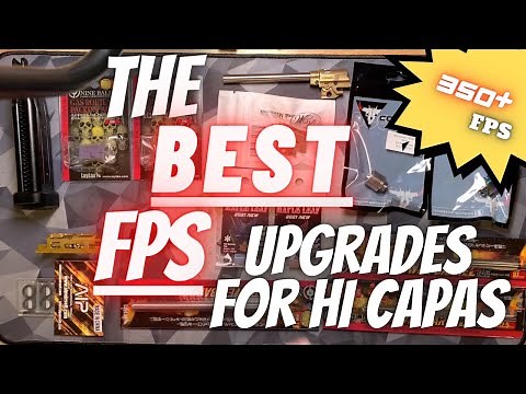 The Best FPS Upgrades for Hi Capas!