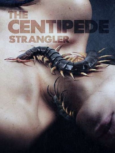 The Centipede Strangler (2025) - Movie