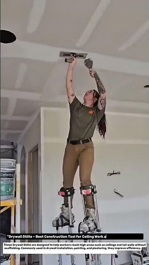 "Drywall Stilts – Best Construction Tool for Ceiling Work and Drywall Finishing".