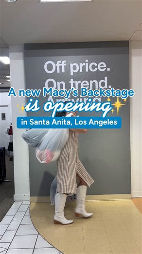 Save the date: a new Macy’s Backstage is opening inside your local Macy’s on 9/20 in Santa Anita - Los Angeles! Let’s celebrate—join us for fun surprises, giveaways, and more. | Macy's Backstage
