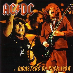 AC/DC - Monsters Of Rock 1984