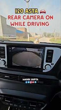 How to Activate Hyundai i20 2025 Rear View Camera While Driving #hyundai #hyundaii20 #i20asta #i20