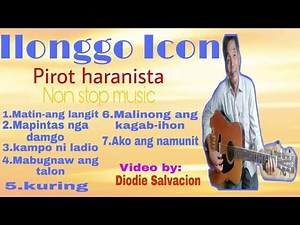 ILONGGO NON STOP MUSIC | PIROT HARANISTA 5/11/20