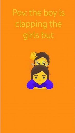 pov: the boy is clapping the girls but