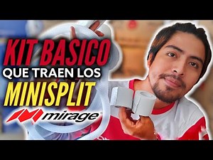 Basic Kit for Installation in Mirage Minisplit