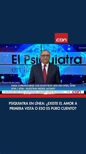 CDN 37 | Canal de Noticias on Instagram: "A propósito de que se acerca el Día de San Valentín, nuestros televidentes preguntan sobre el amor. ¿Existe el amor a primera vista o eso es puro cuento? Durante el programa “Psiquiatra en Línea” con el Dr. José Miguel Gómez, transmitido los lunes por CDN, canal 37, a las 6:00 p.m., el doctor responde preguntas e inquietudes de los televidentes vía telefónica y redes sociales. Puedes ver el programa completo en Facebook y en nuestro canal de YouTube CDN 