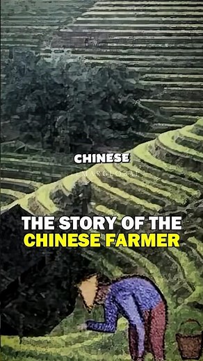 The Story Of The Chinese Farmer