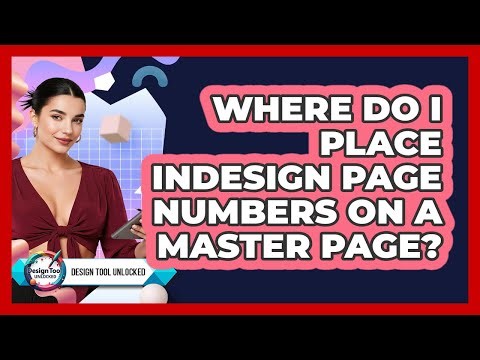Where Do I Place InDesign Page Numbers On A Master Page?