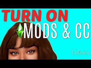 You Need This - How To - Enable Mods & Custom Content - In The Sims 4 PC - Detailed Sims 4 Tutorial